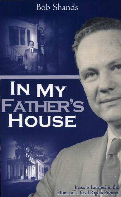 In My Father's House by Bob Shands